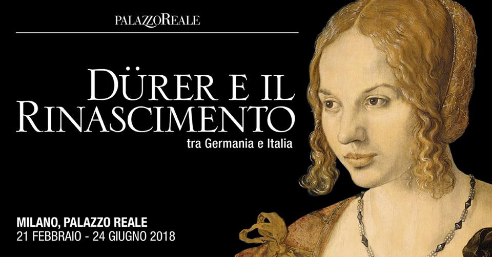 Albrecht Durer a Palazzo Reale a Milano: quando il Rinascimento unisce Piemonte e Lombardia