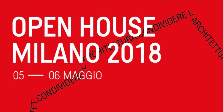 Open House Milano 2018: riscopriamo l’architettura milanese